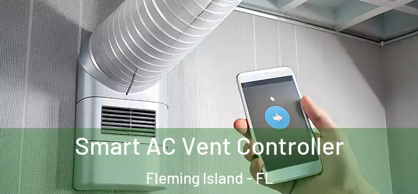 Smart AC Vent Controller Fleming Island - FL